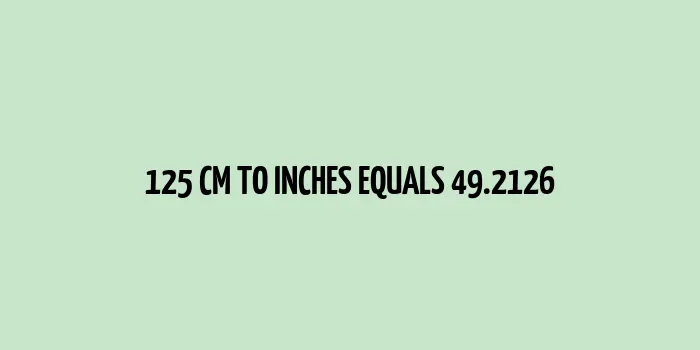 A visual comparison between 125 cm and its inches equivalent