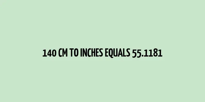 Image showing the comparison between 140 cm and inches