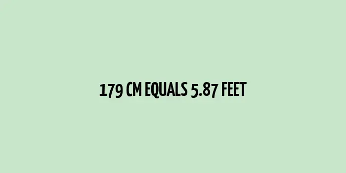 Visual representation of 179 cm conversion to feet.