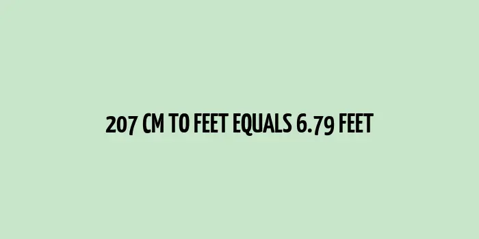 The conversion result of 207 cm to feet shown on a tape measure