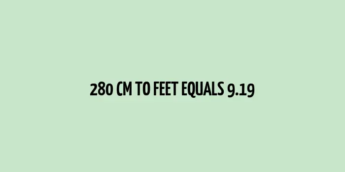 Image showing conversion from 280 cm to feet