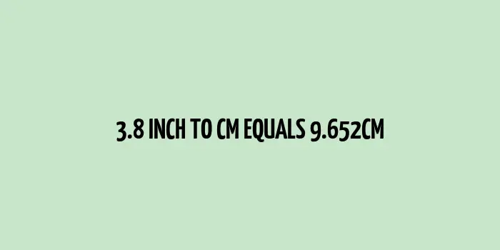 A ruler showing 3.8 inches converted into centimeters