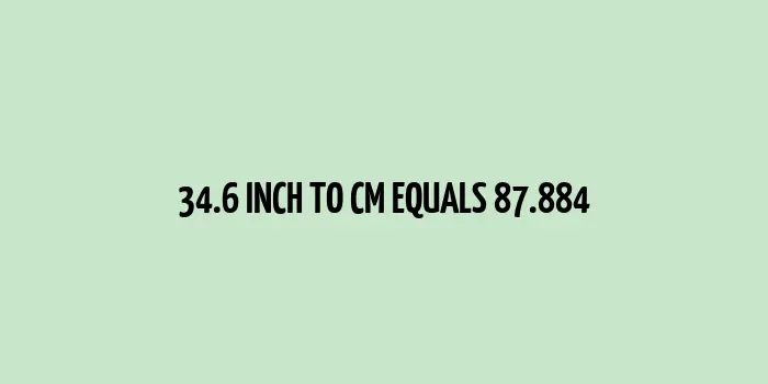 Diagram illustrating the conversion of 34.6 inch to cm