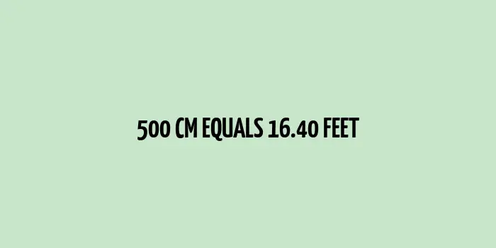 500-centimeter equaling 16.40 feet conversion image