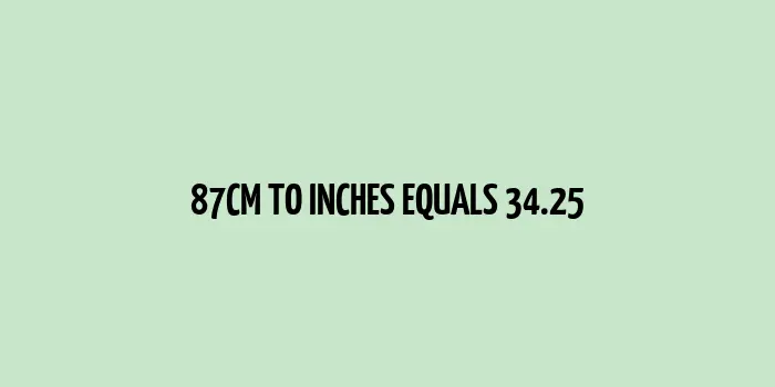 Diagram showing conversion from 87 cm to inches