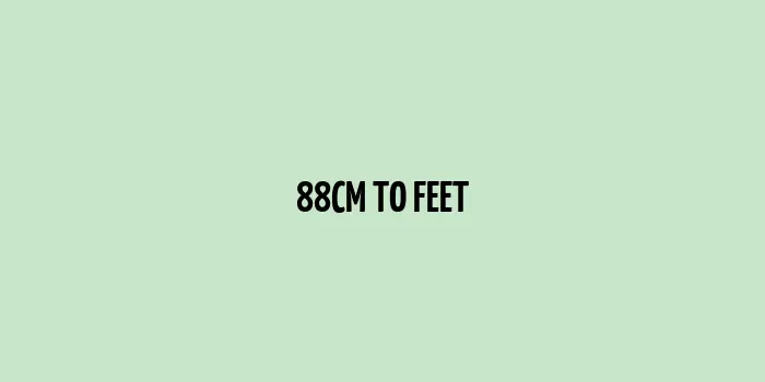 An image depicting the conversion from 88 centimeters to feet